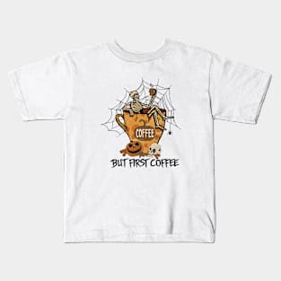 But First Coffee - Halloween Coffee Design Kids T-Shirt